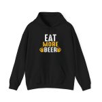 Eat More Beer Hoodie